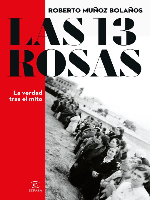 Title details for Las 13 Rosas by Roberto Muñoz Bolaños - Available
